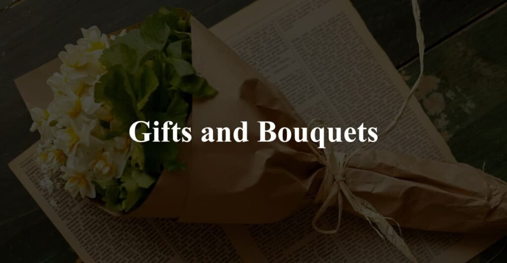Gifts and Bouquets
