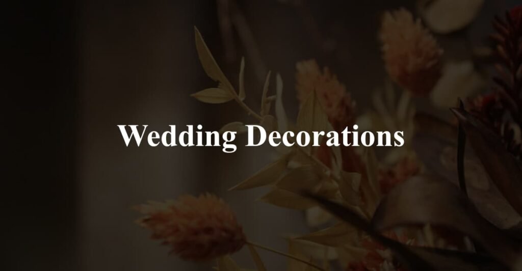Wedding Decorations